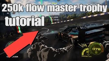 NFS Unbound 250k flow master trophy tutorial