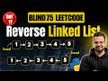 Reverse a Linked List | Linked List | Day 17 of Blind 75 | DSA with Python