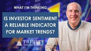 Understanding Investor Sentiment: Is It a Reliable Indicator for Market Trends?