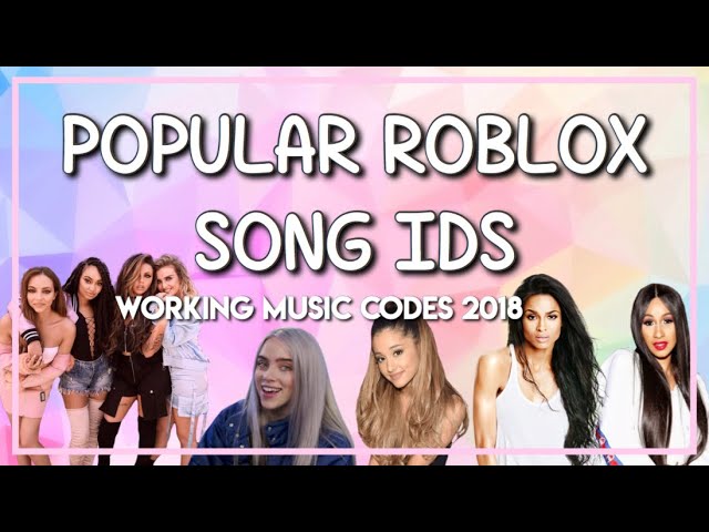 Roblox Popular Song Ids Working 2019 Youtube - roblox popular song ids part 2 2018