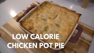 LOW CALORIE CHICKEN POT PIE RECIPE- Healthy Eating