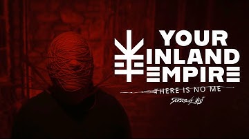 Your Inland Empire - "There Is No Me" (Official Music Video)