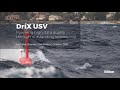 Drix usv powering high data quality through outstanding seakeeping  full mission report