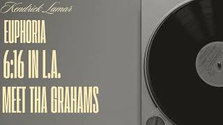 Kendrick Lamar - Euphoria/ 6:16 In LA/ Meet The Grahams/ Not Like Us (Every Drake Diss)