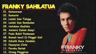 FRANKY SAHILATUA THE BEST ALBUM (Tembang Kenangan Indonesia)