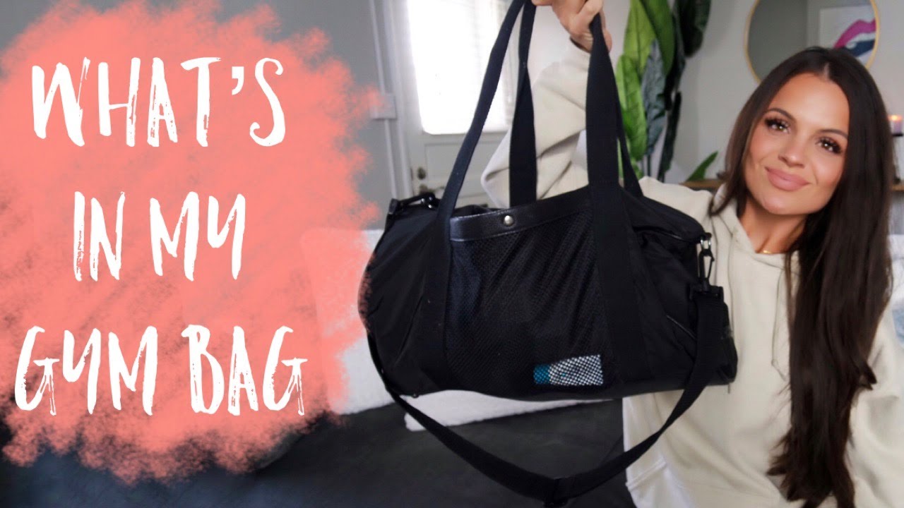 WHAT'S IN MY GYM BAG | Workout Essentials Everyone Needs - YouTube