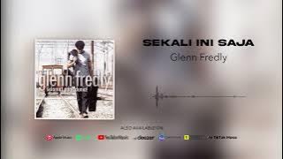 Glenn Fredly - Sekali Ini Saja