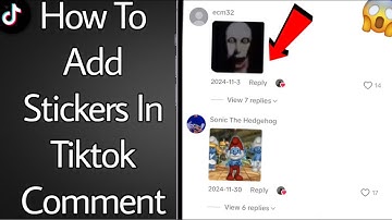 How To Add Stickers In Tiktok Comments ||Comment Stickers on TikTok