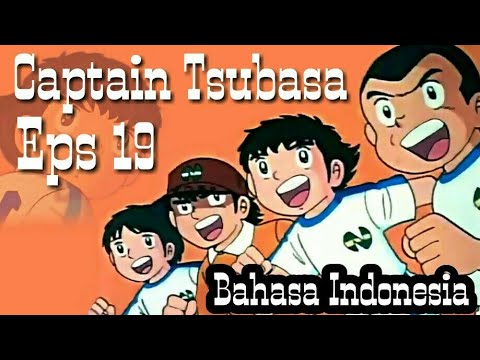 Film Captain Tsubasa Eps 19 Bahasa Indonesia Youtube