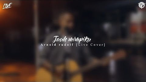 Peterpan - Jauh mimpiku / Arnold rudolf [Live Cover Akustik]