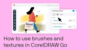 How to use brushes and textures in CorelDRAW Go | Step-by-step tutorial