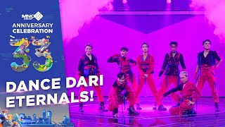 Penampilan Koreo Dance Terkeren Dari Eternals! | MNC Group Anniversary Celebration 33