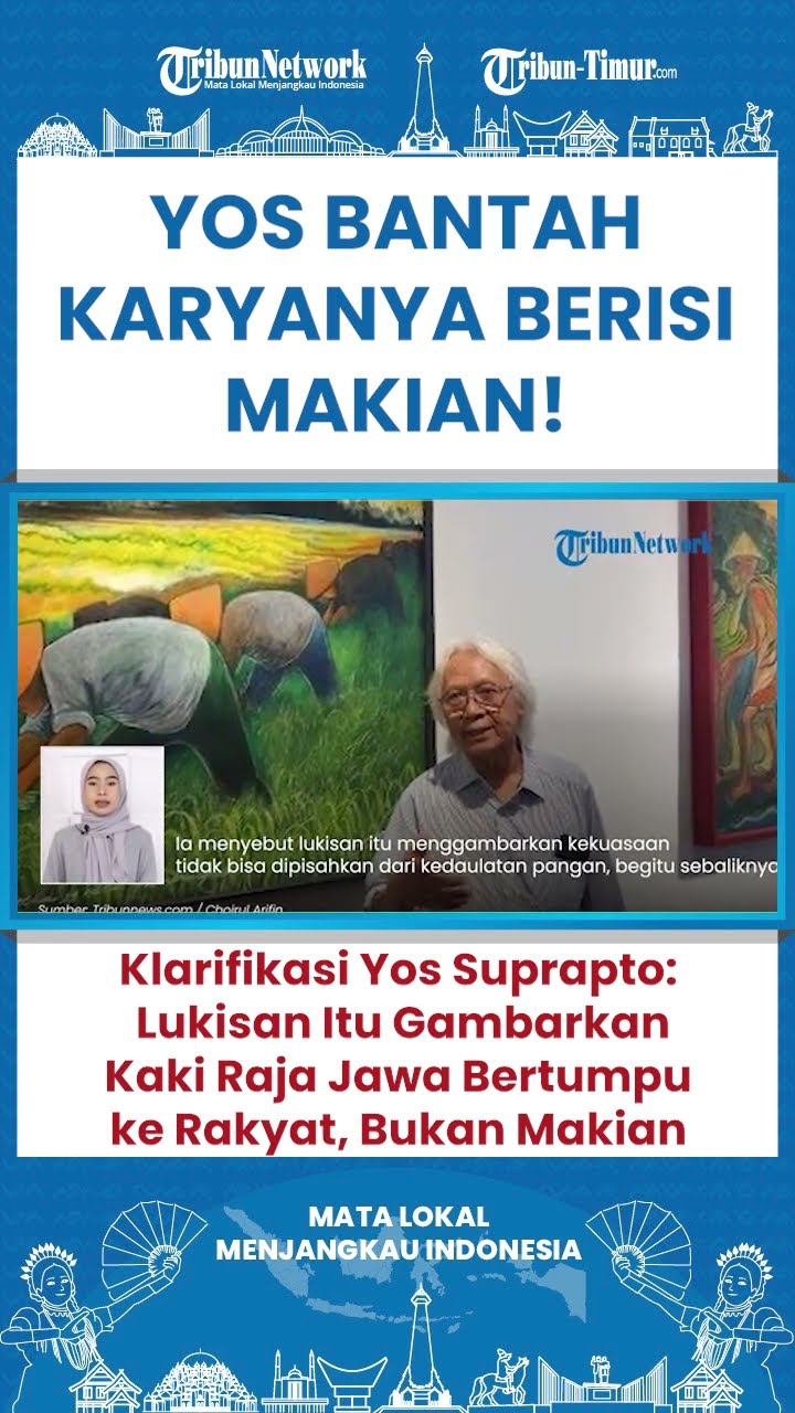SHORT Karyanya Disebut Memaki Jokowi, Yos Bantah: Itu Gambarkan Kaki Raja Jawa Bertumpu ke Rakyat!