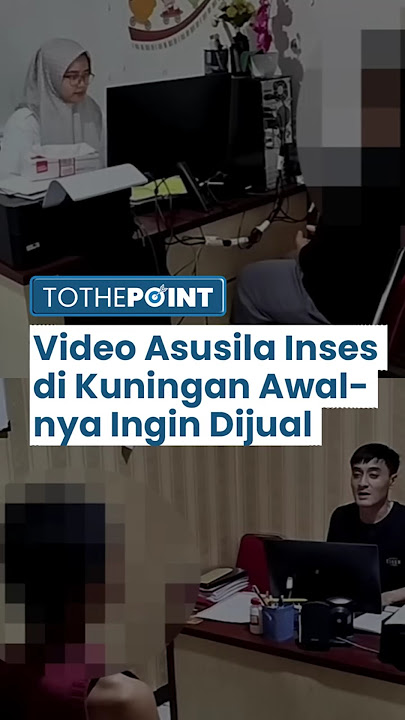Fakta Video Asusila Inses Ibu dan Anak di Kuningan, Berawal Niat Dijual Justru Dipakai Balas Dendam