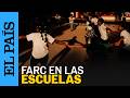 COLOMBIA | Las FARC usan las escuelas como trinchera y propaganda | EL PAÍS
