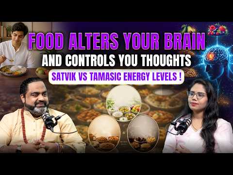 Satvik vs Tamasic Food: कैसे खाना बदलने से आपके विचार बदलते हैं? | Healer Heemant R Pasrija