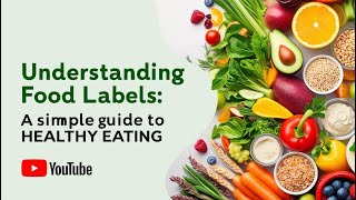 Understanding Food Labels: A Simple Guide to Healthy Eating  | Healthy Care