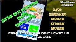 CARA DAFTAR BPJS KESEHATAN LEWAT HP SUDAH BERHASIL - Durasi: 10.32. 