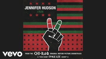 Jennifer Hudson - I Run (Audio)