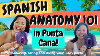 ANATOMY SPANISH 101 in PUNTA CANA 🏖☀️ Holiday VLOG 💕 #funny #femaleanatomy