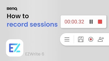 How to record sessions in BenQ Board EZWrite 6