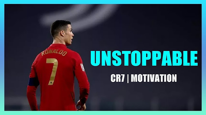 UNSTOPPABLE - CR7 MOTIVATIONAL VIDEO