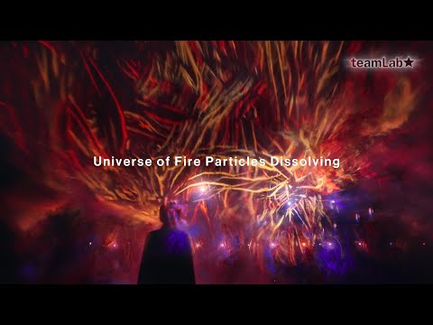 Universe of Fire Particles Dissolving