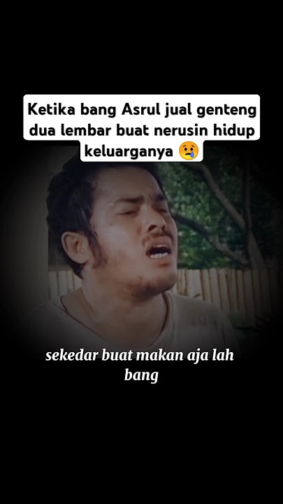 Ketika bang Asrul terpaksa jual genteng dua lembar buat nerusin hidup keluarganya #parapencarituhan