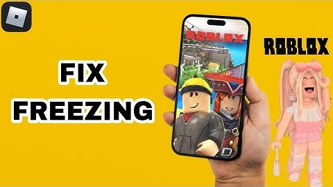 How To Fix And Solve Freezing On Roblox App | Final Solution