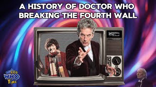 Every Time The Doctor Breaks The Fourth Wall | DoccyWhoTime