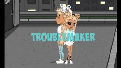Troublemaker -msp version