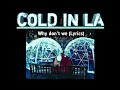 Why Don&#39;t We - Cold In LA (Lyrics)