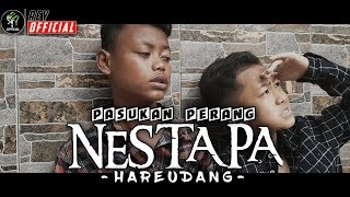 NESTAPA - PASUKAN PERANG (HAREUDANG - REGGAE COVER) by. REY 