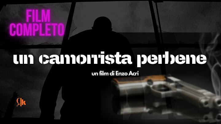 Un camorrista perbene -  film COMPLETO