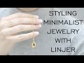 Styling Minimalist Jewelry : Linjer Review : Capsule Accessories : Women's Fashion
