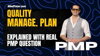 PMP Tutorial | Quality Management Plan is Explained with Real PMP Question