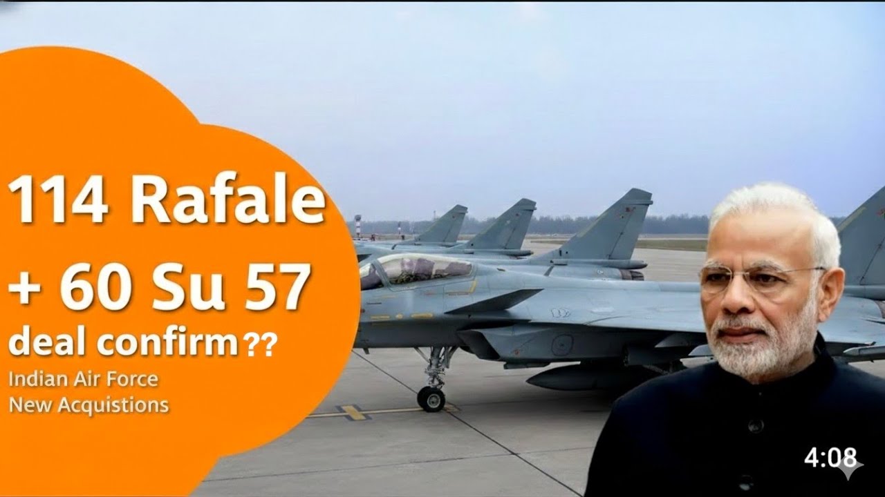 India's (114 Rafale + 60 Su 57) Defence deal / India's Fighter jet deal