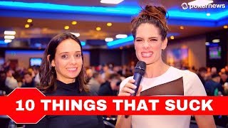 10 Things that Suck According to Poker Vlogger Marle Cordeiro