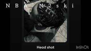 N2Ski (NBA Mullahq) - H€#D $hot 🤯 [Official Audeo]