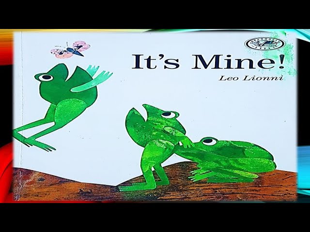IT’S MINE! l READ ALOUD STORYBOOKS FOR KIDS  l Storybook about Sharing l Children's Storybook class=