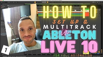 How to Set Up a Multitrack in Ableton Live 10 for Full Automation (Ep. 1)
