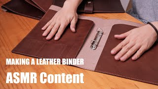 Making a Leather Binder - LEATHER CRAFT ASMR
