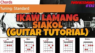 Siakol - Ikaw Lamang (Guitar Tutorial)