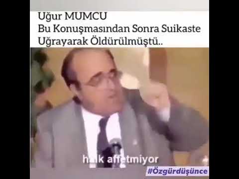 Uğur Mumcu bu konuşmasından sonra suikaste uğrayıp öldürülmüştü