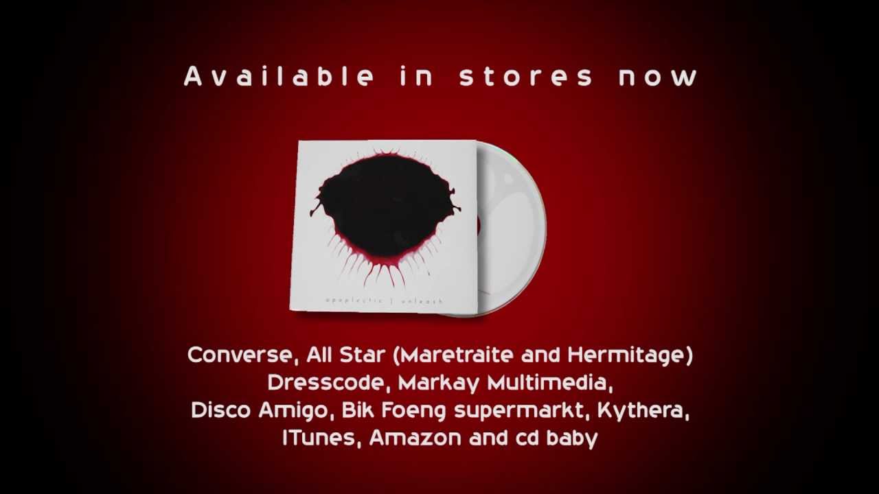 Apoplectic |  unleash in stores