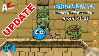 🔵Blue Ball 11: Bounce Ball Adventure - Gameplay #4 (level 31-40) screenshot 5