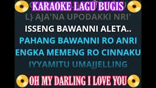 OH MY DARLING I LOVE YOU Bugis KARAOKE 📀Voc: M. Natsir Ft Ros Alka || Syair: M. Natsir.