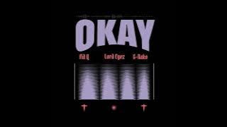 Fid Q x Lord eyez feat  G-Nako - Okay