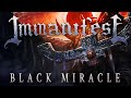 IMMANIFEST - Black Miracle [NEW SONG STREAM 2019]