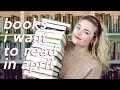 Books I Want to Read in April!